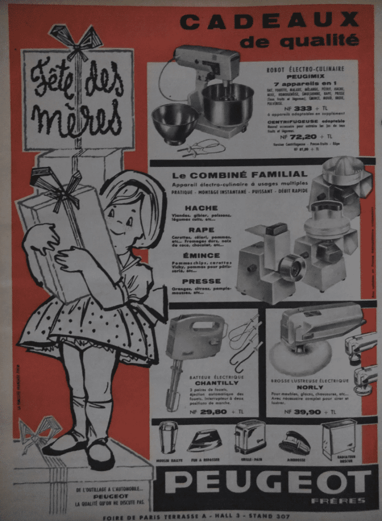 Robot électro-culinaire, batteur électrique ou brosse lustreuse électrique… autant de cadeaux de qualité pour la fête des Mères. (Publicité Peugeot 1962)