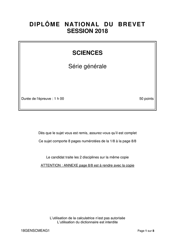 Sujet des épreuves de sciences (série générale) du brevet des collèges 2018.